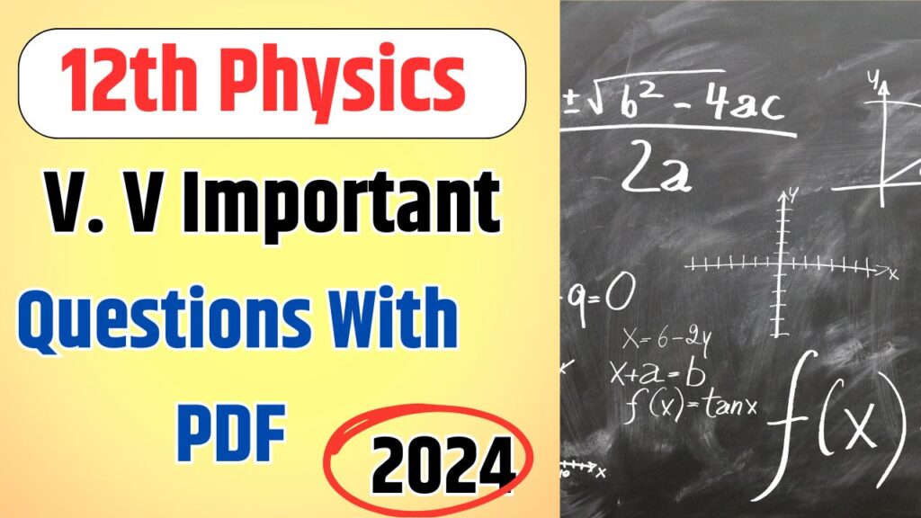 12th Physics Important Questions With PDF