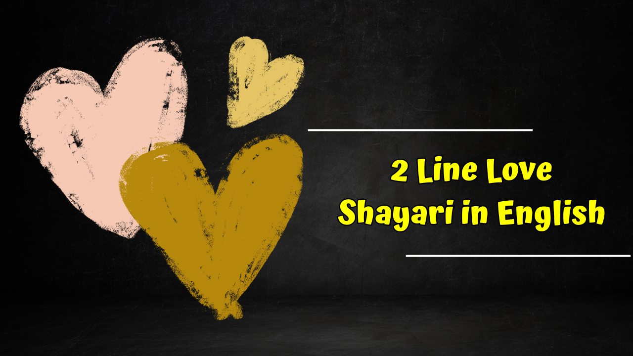 2 Line Love Shayari in English