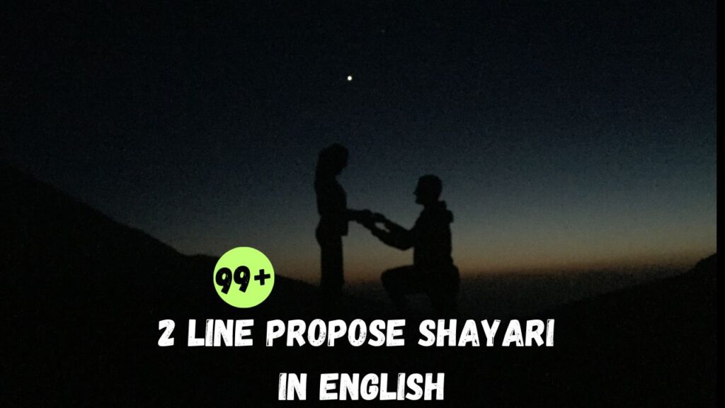 2 line Propose Shayari in English