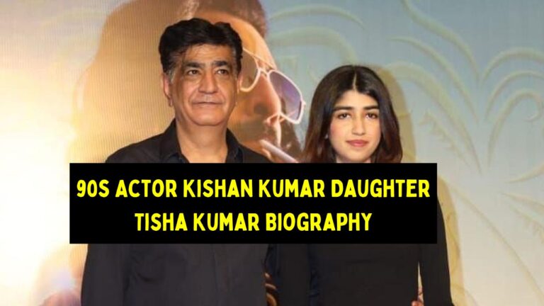 90s Actor Kishan Kumar Daughter Tisha Kumar Biography