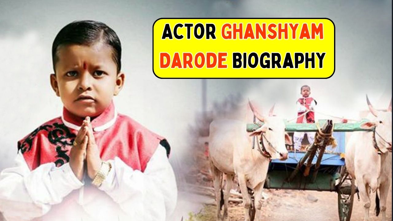 Actor Ghanshyam Darode Biography