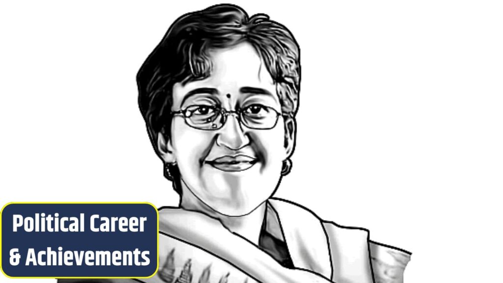 Atishi Political Career and Achievements