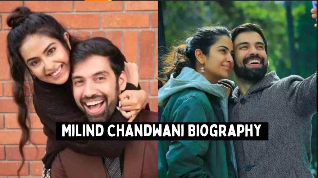 Avika Gor's Boyfriend Milind Chandwani Biography