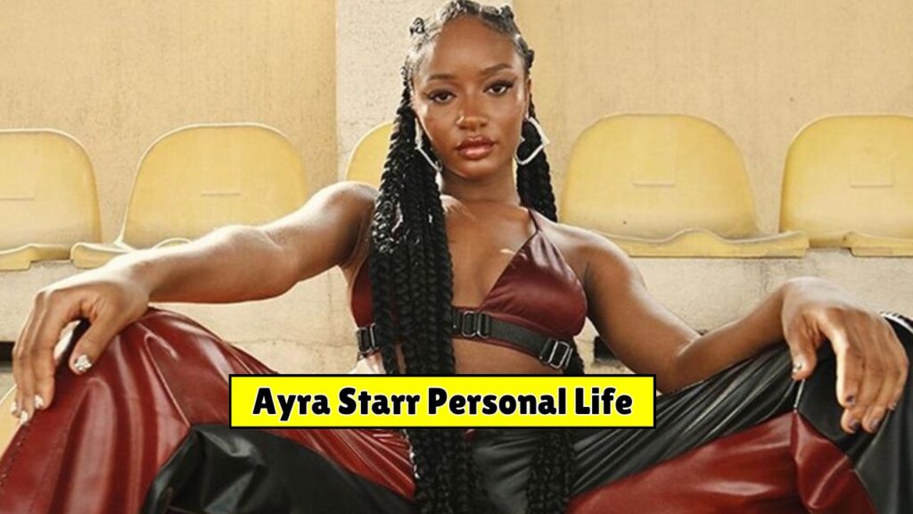 Ayra Starr Personal Life