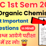 BSC 1st Semester Organic Chemistry Important Questions