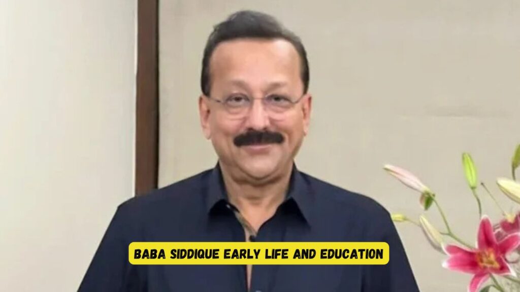 Baba Siddique Early Life and Education