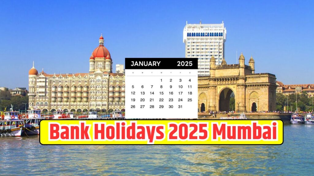 Bank holidays 2025 Mumbai