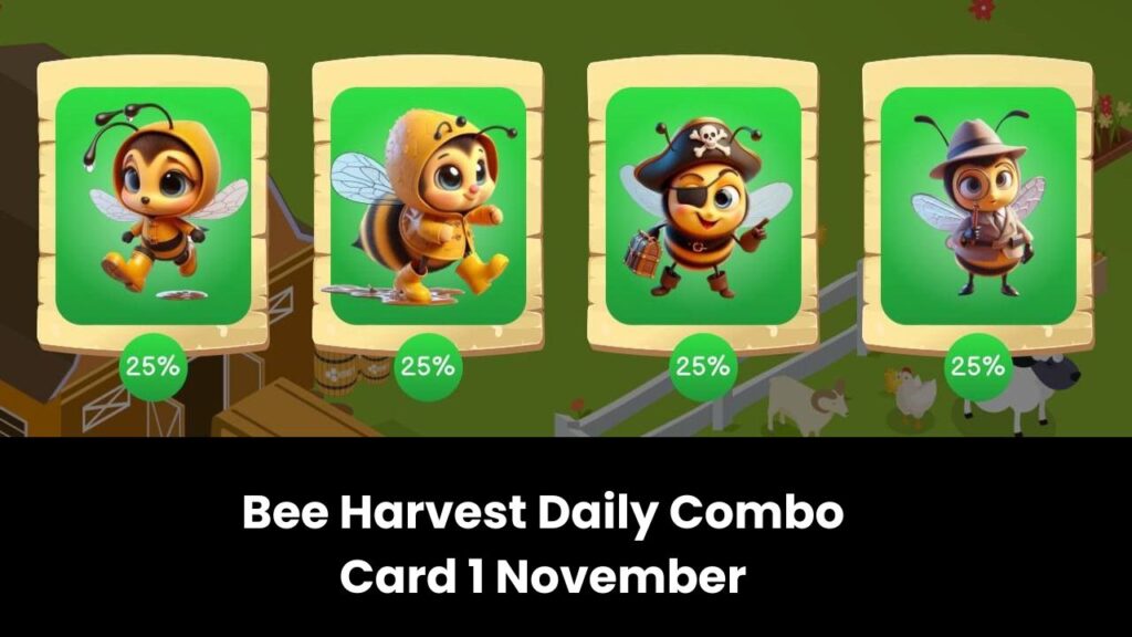 Bee Harvest Daily Combo Card 1 November