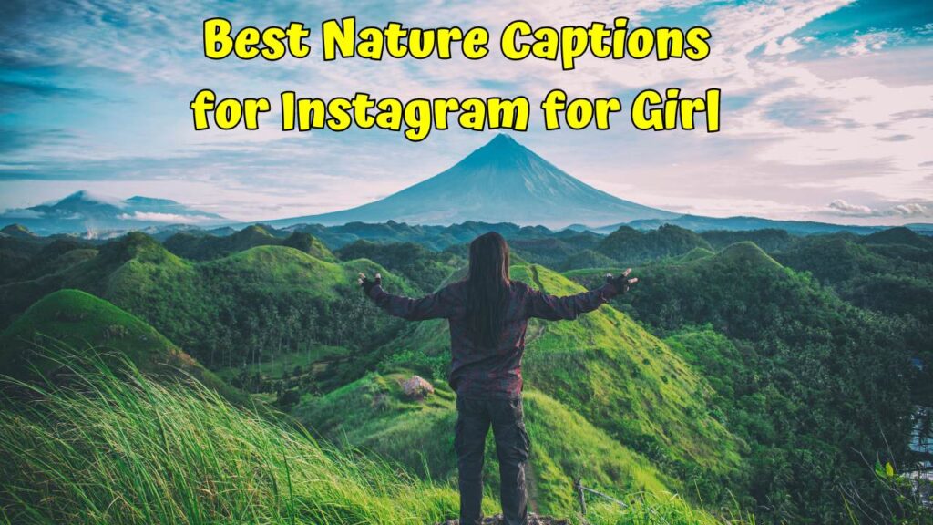 Best Nature Captions for Instagram for Girl