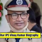 Bihar IPS Vinay Kumar Biography