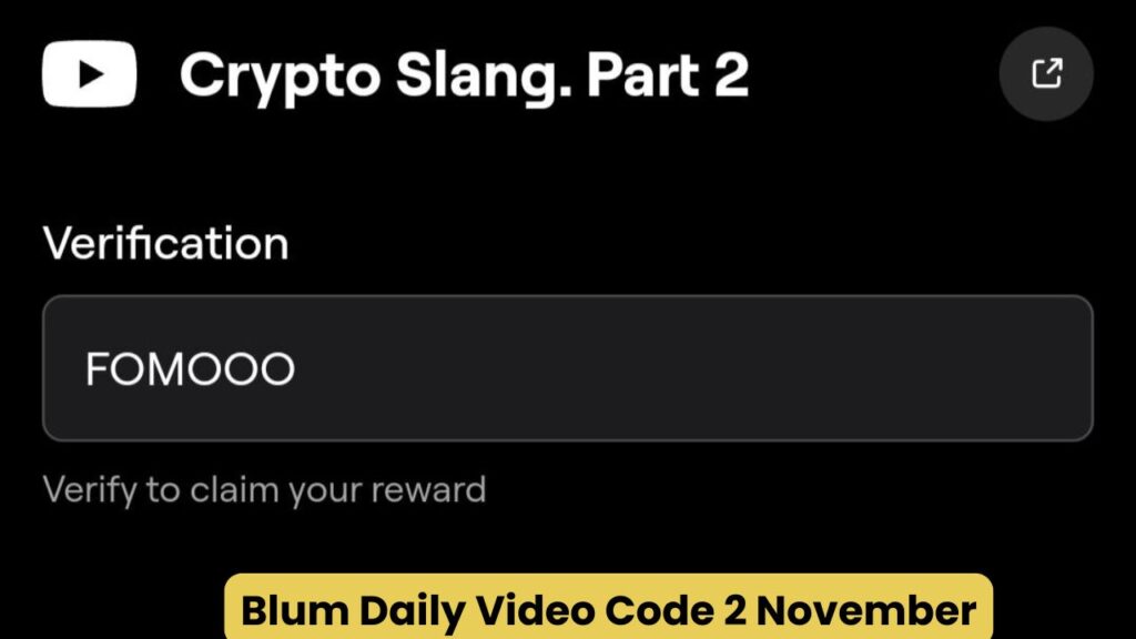 Blum Daily Video Code 2 November