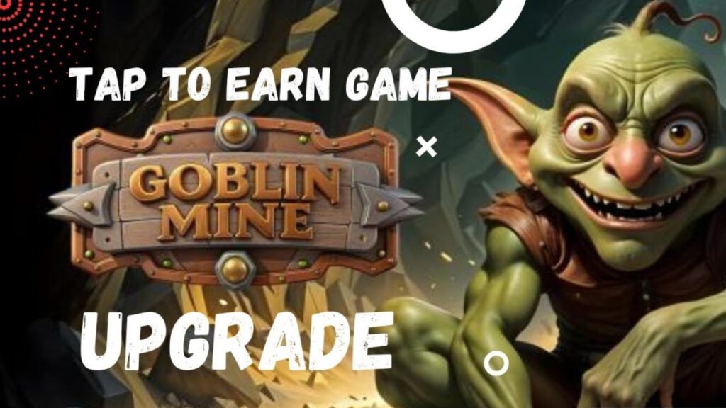 Boost Your Earning GoblinMine Update 😎