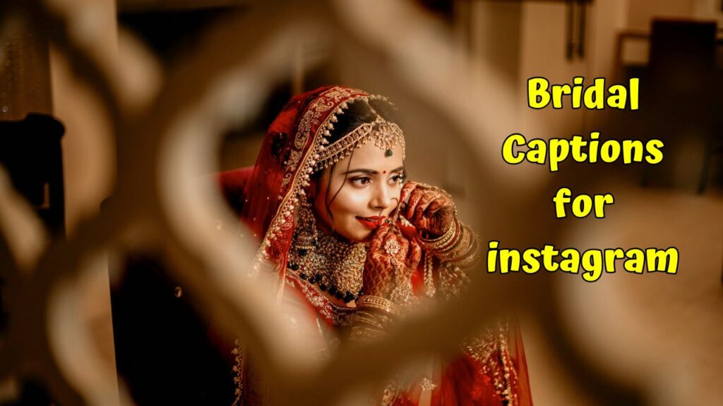 Bridal Captions for instagram