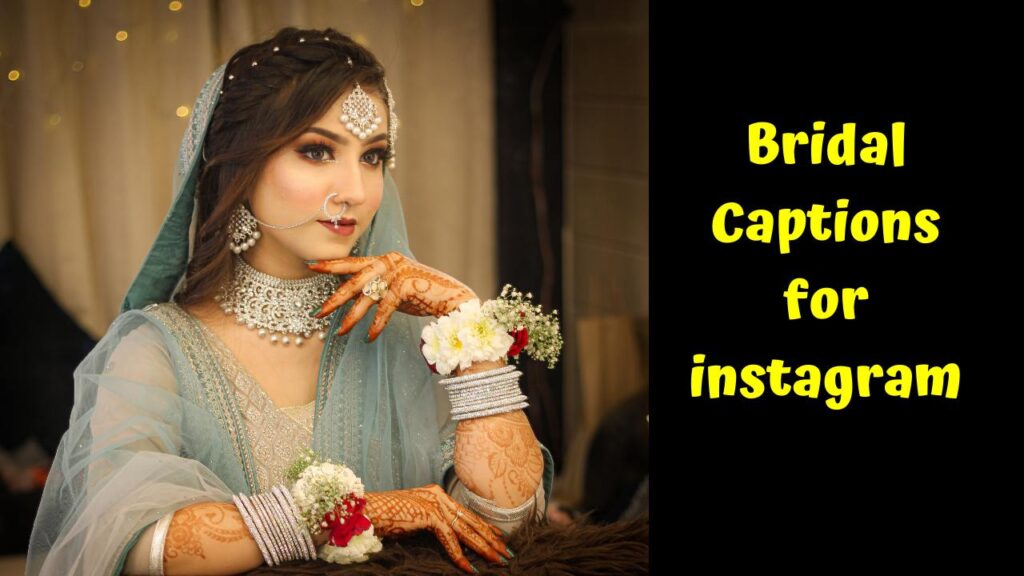 Bridal Captions for instagram