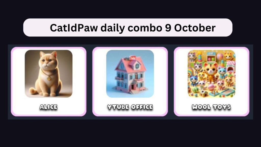 CatIdPaw daily combo 9 October