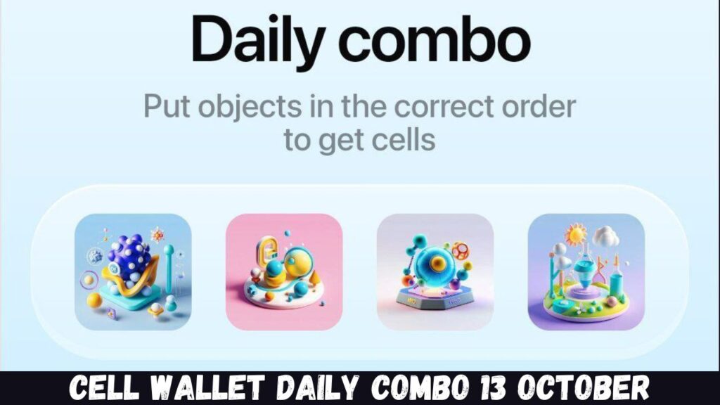 Cell Wallet Daily combo 13 october