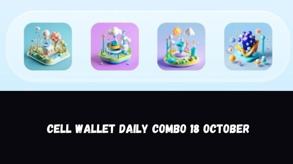 Cell Wallet Daily combo 18 october