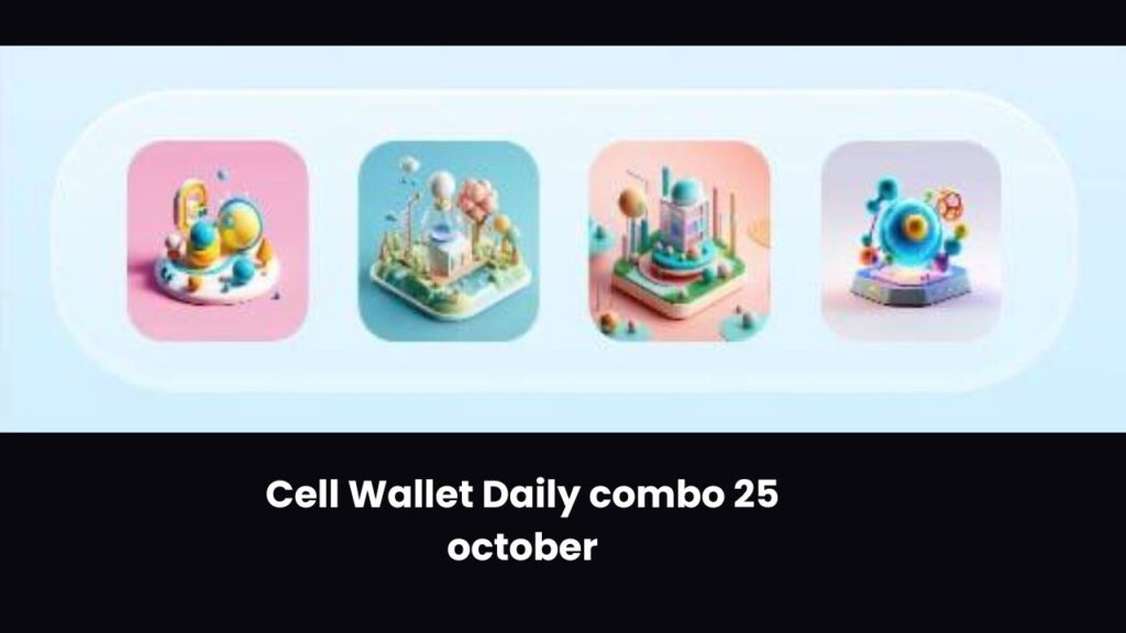 Cell Wallet Daily combo 25 october