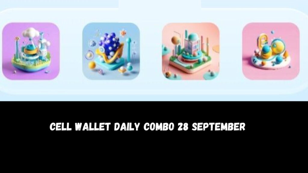 Cell Wallet Daily combo 28 September