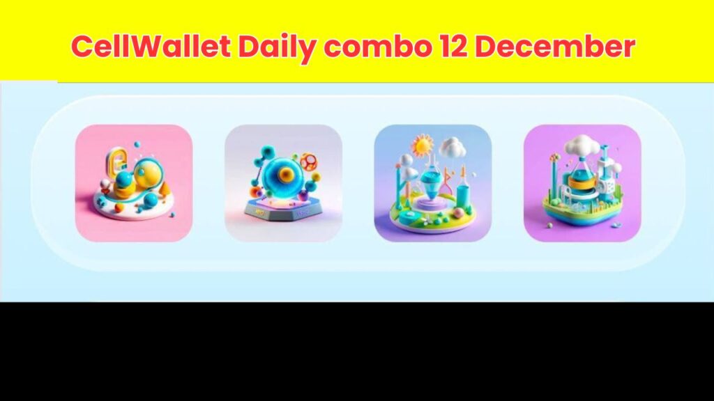 CellWallet Daily combo 12 December