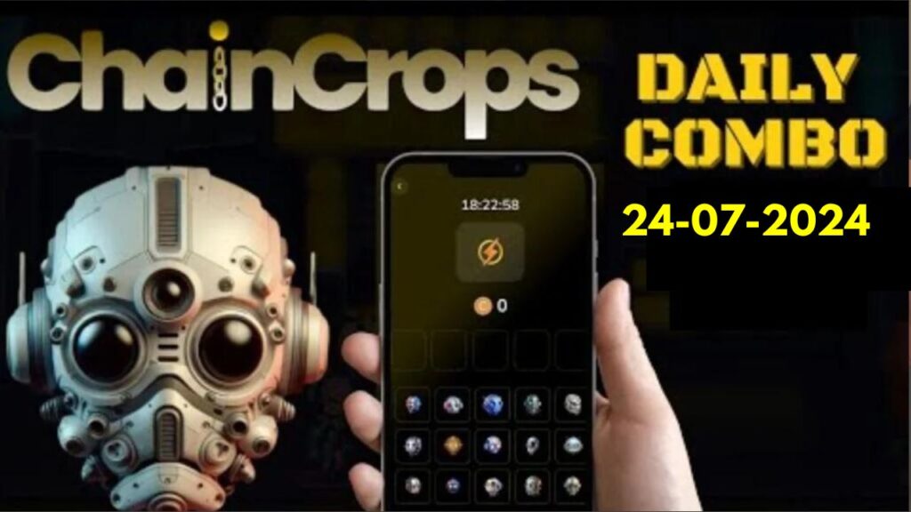 ChainCrops Daily Combo 24 July