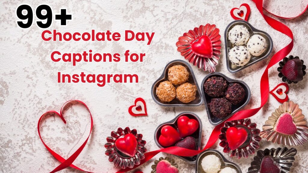 Chocolate Day Captions for Instagram