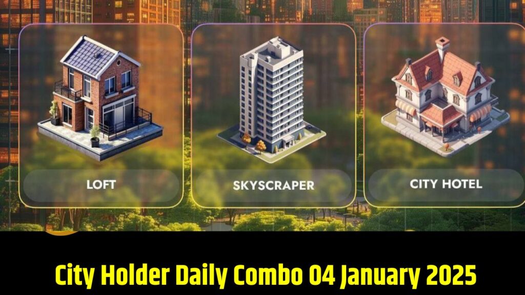 City Holder Daily Combo 04 January 2025