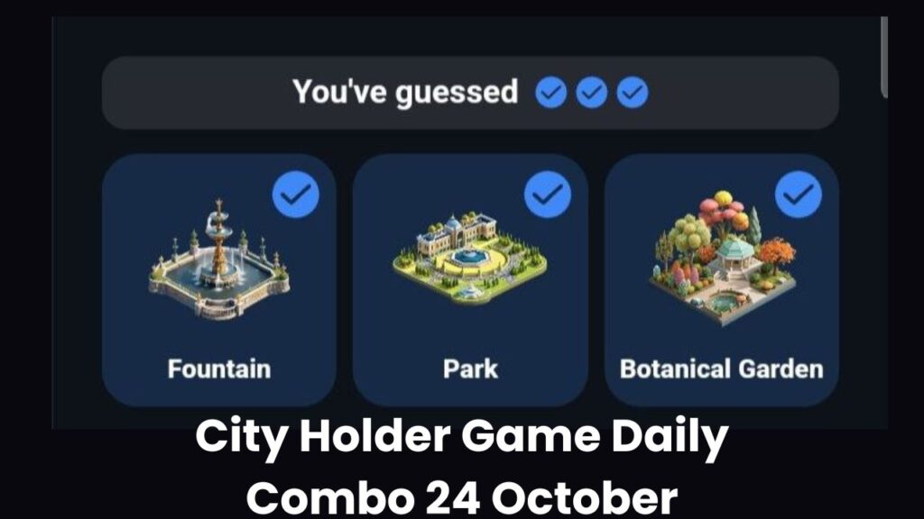 City Holder Game Daily Combo 24 October