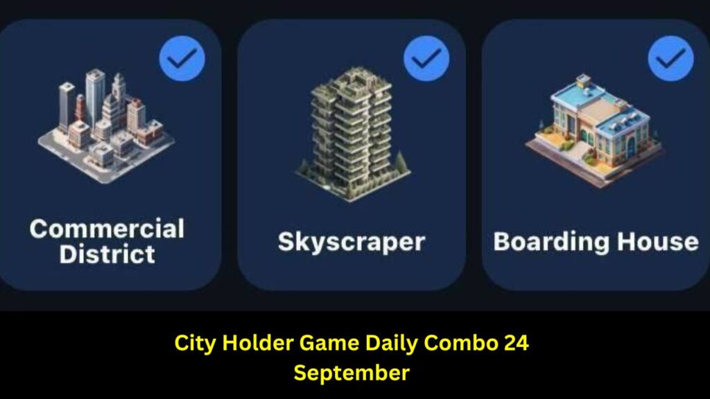 City Holder Game Daily Combo 24 September