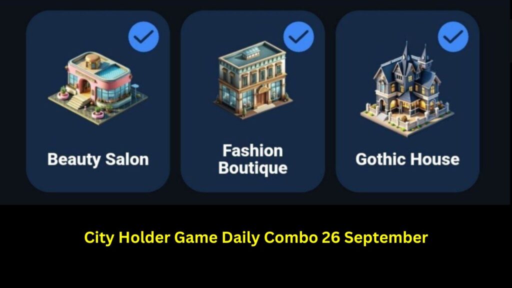 City Holder Game Daily Combo 26 September