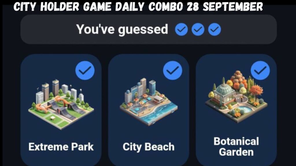 City Holder Game Daily Combo 28 September