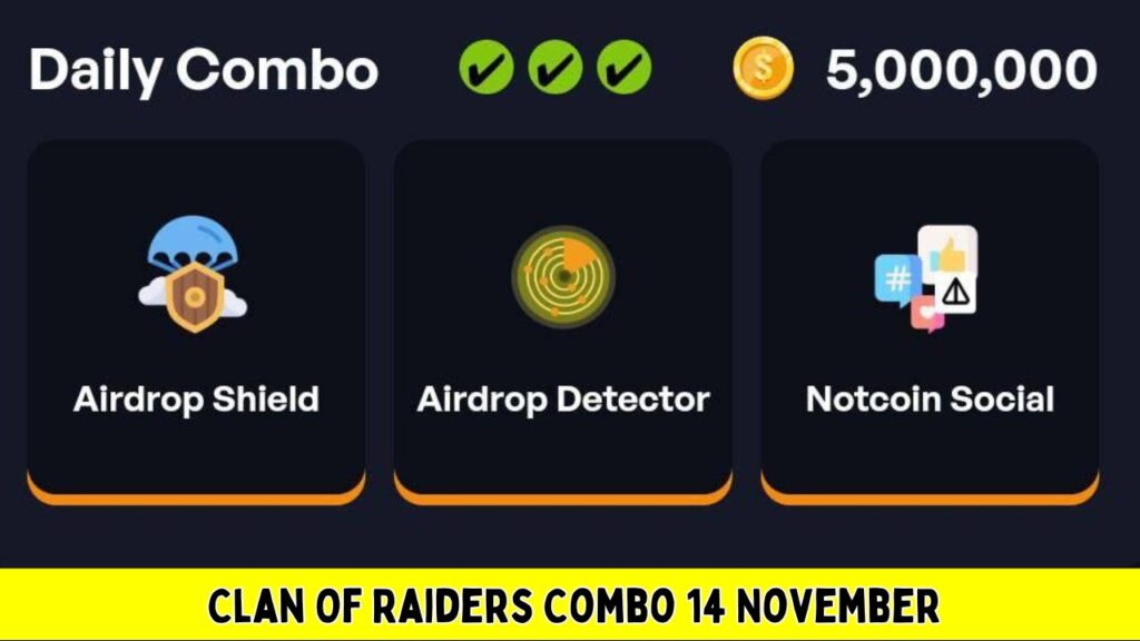 Clan Of Raiders Combo 14 November