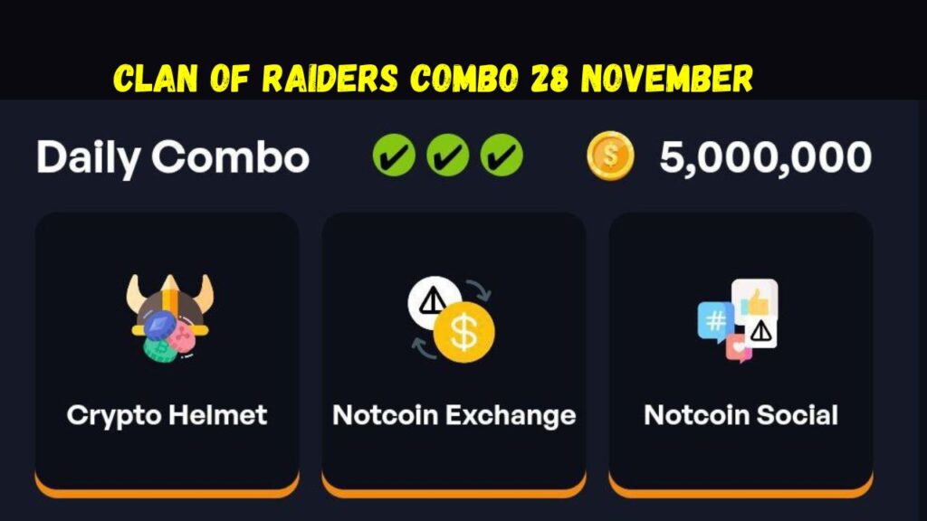 Clan Of Raiders Combo 28 November