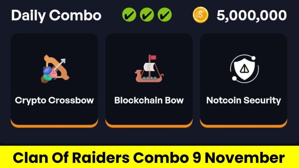 Clan Of Raiders Combo 9 November