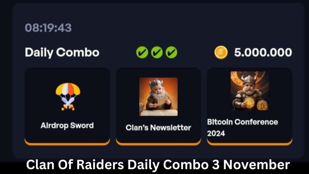 Clan Of Raiders Daily Combo 3 November