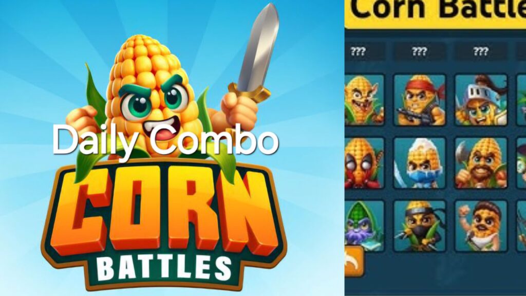 Corn Battle Daily Combo 