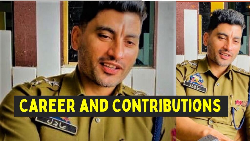 DSP Adil Sheikh Career and Contributions