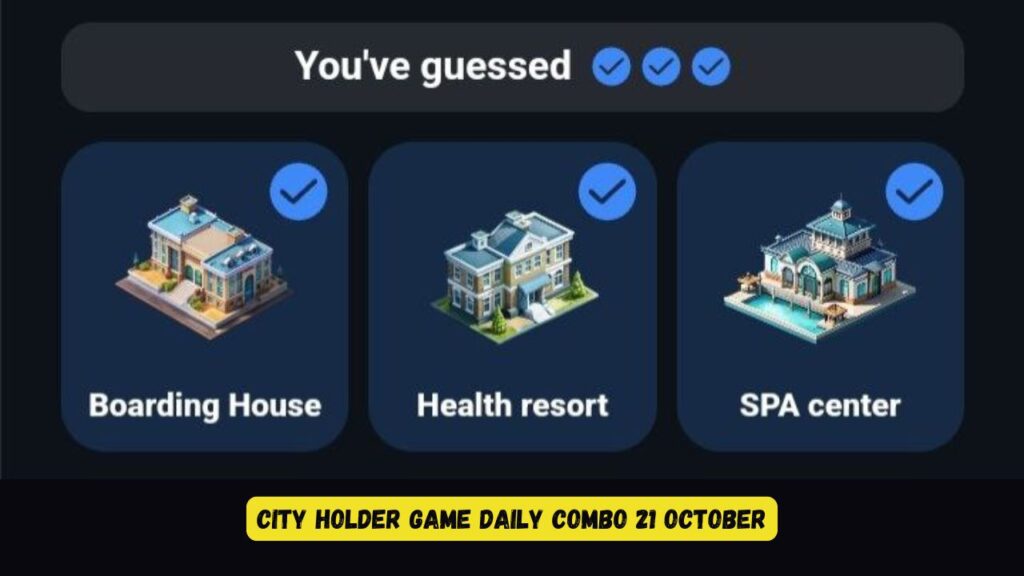 City Holder Game Daily Combo 21 October