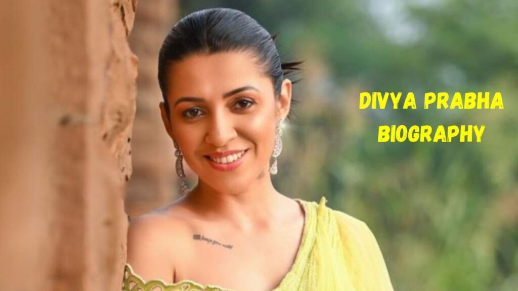 Divya Prabha Biography