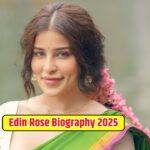 Edin Rose Biography 2025