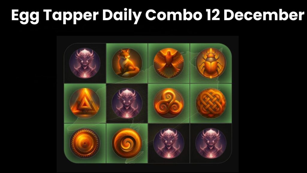 Egg Tapper Daily Combo 12 December