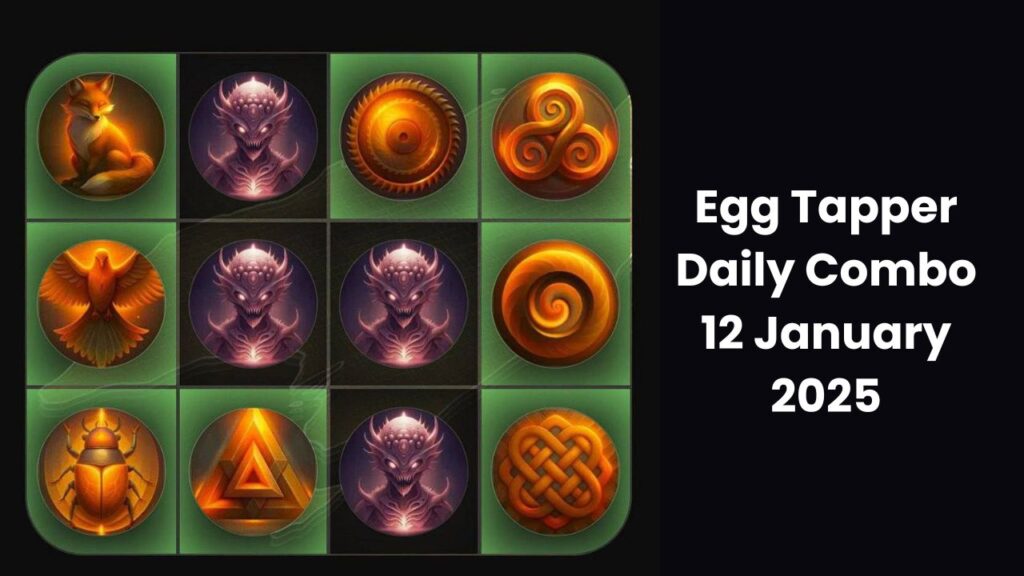 Egg Tapper Daily Combo 12 January 2025