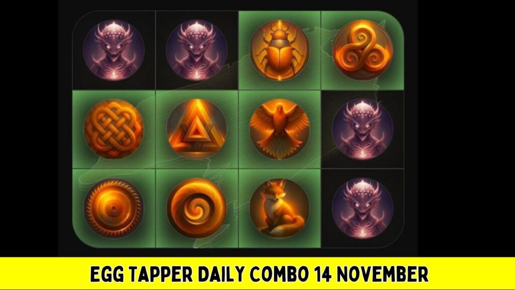 Egg Tapper Daily Combo 14 November