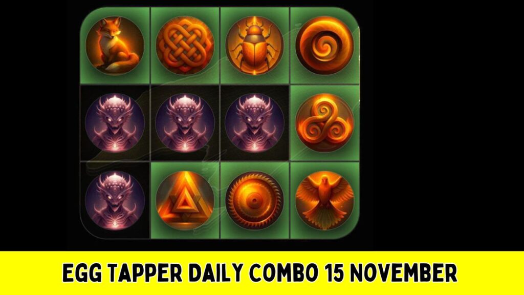 Egg Tapper Daily Combo 15 November