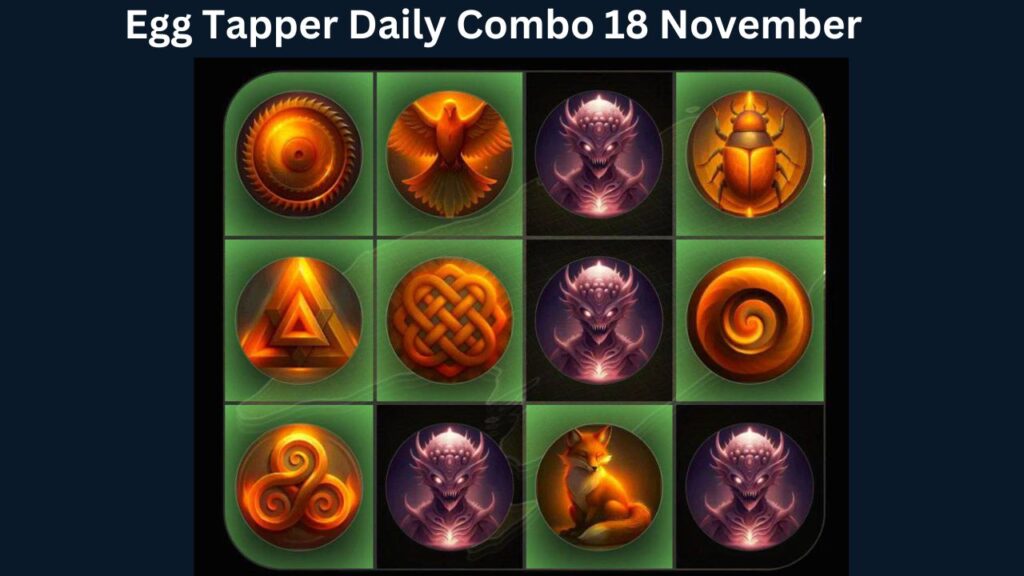 Egg Tapper Daily Combo 18 November