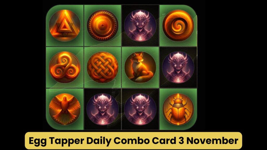 Egg Tapper Daily Combo Card 3 November