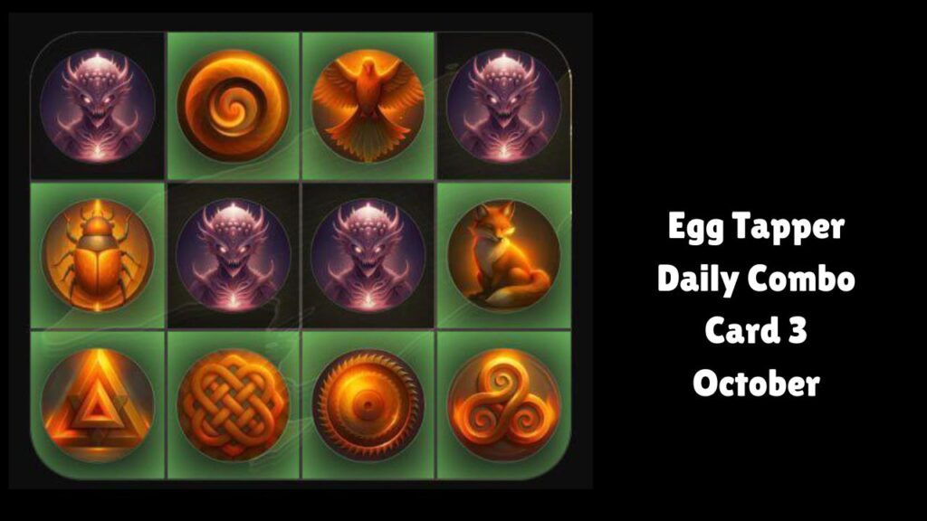 Egg Tapper Daily Combo Card 3 October