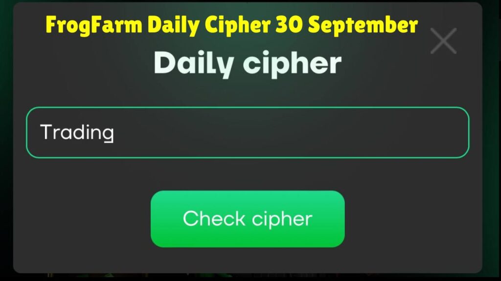 FrogFarm Daily Cipher 30 September