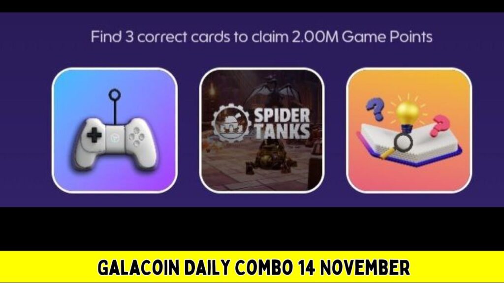 GalaCoin Daily Combo 14 November