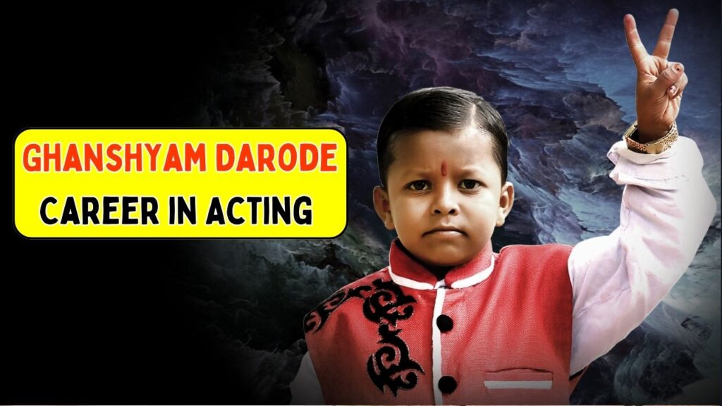 Actor Ghanshyam Darode Biography